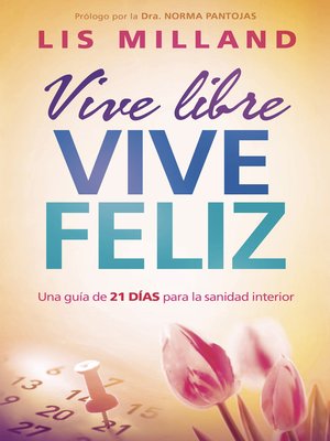cover image of Vive libre, vive feliz